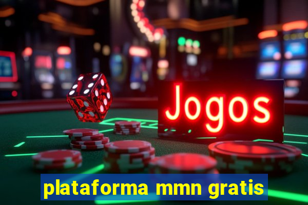 plataforma mmn gratis