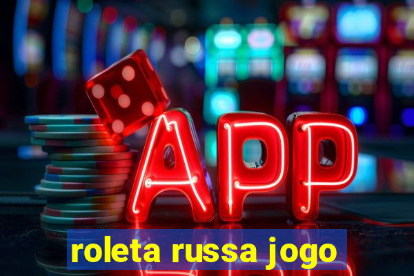 roleta russa jogo