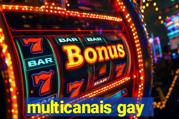 multicanais gay