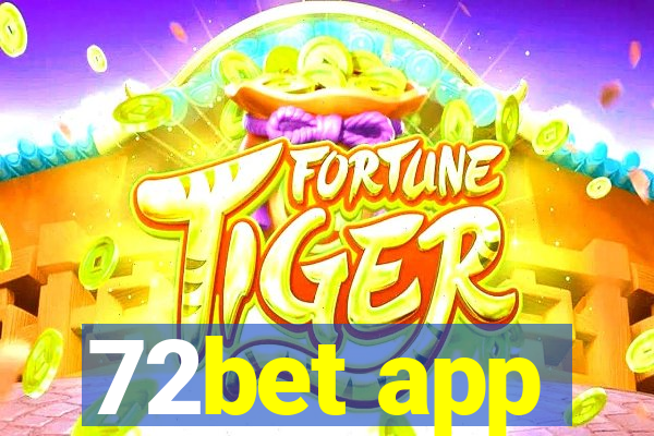 72bet app