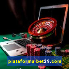 plataforma bet29.com