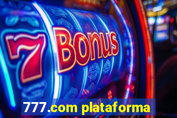 777.com plataforma