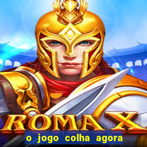 o jogo colha agora paga mesmo