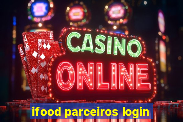 ifood parceiros login