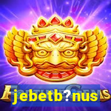 jebetb?nus