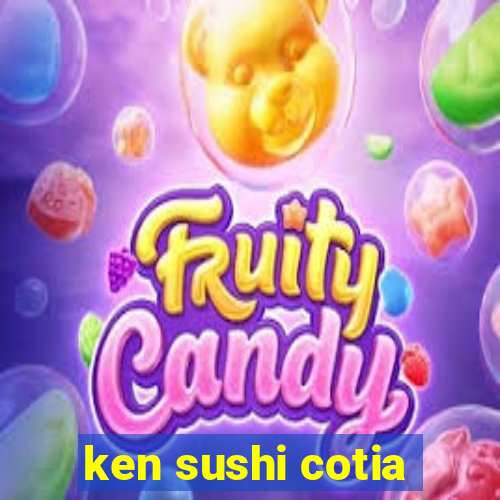 ken sushi cotia