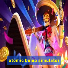 atomic bomb simulator