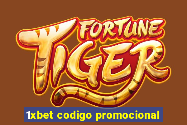 1xbet codigo promocional