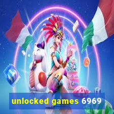 unlocked games 6969