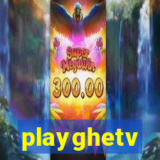 playghetv