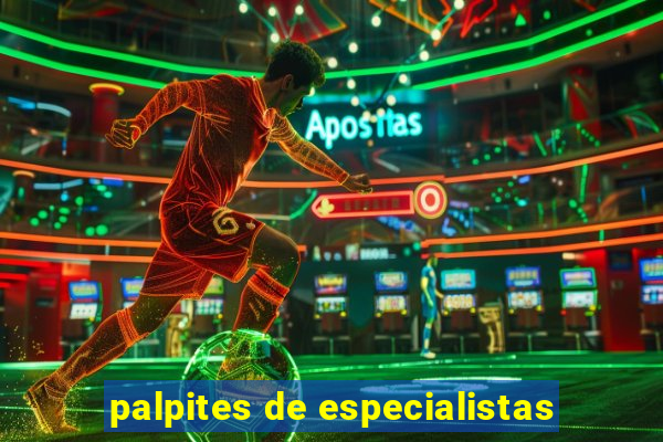 palpites de especialistas