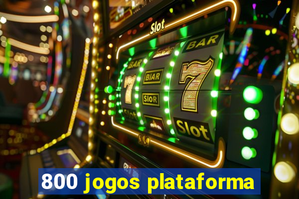 800 jogos plataforma