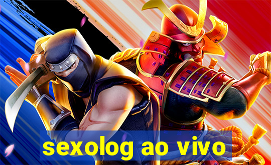 sexolog ao vivo