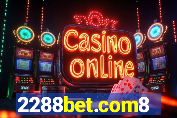 2288bet.com8