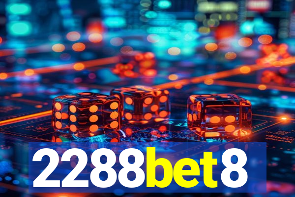 2288bet8