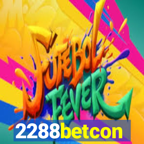 2288betcon