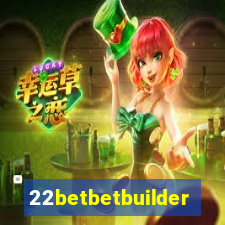 22betbetbuilder