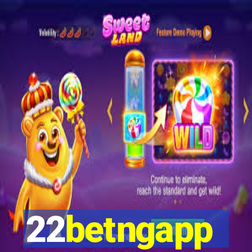 22betngapp