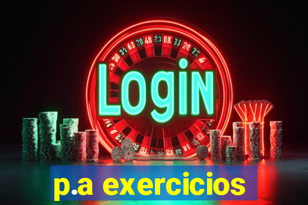 p.a exercicios