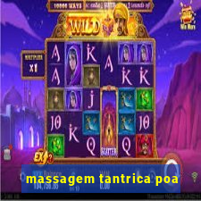 massagem tantrica poa