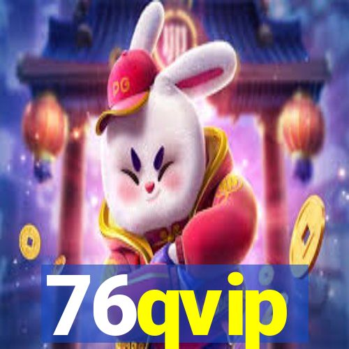 76qvip