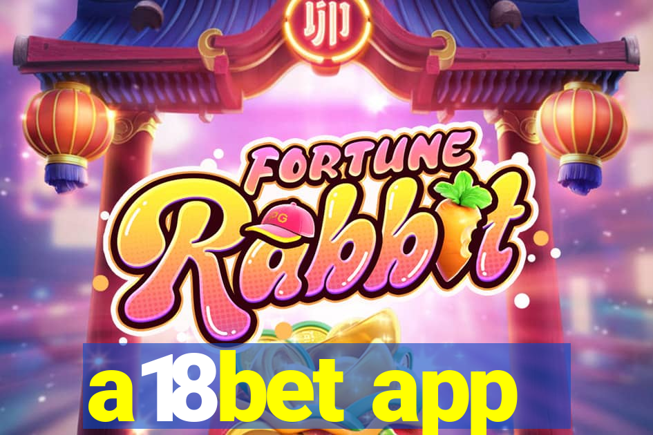 a18bet app