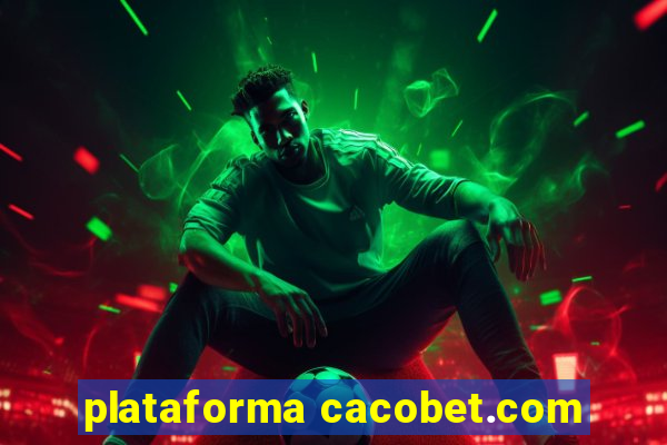 plataforma cacobet.com