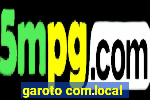 garoto com.local