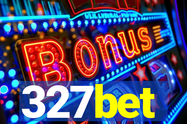 327bet