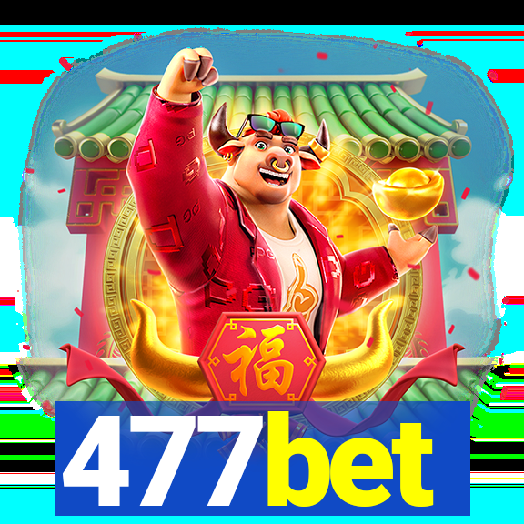 477bet