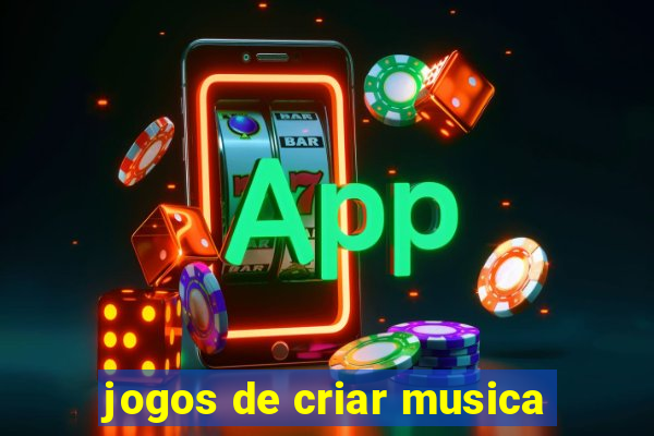 jogos de criar musica