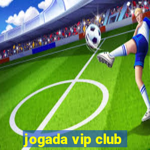 jogada vip club