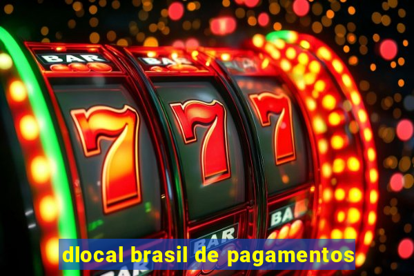 dlocal brasil de pagamentos