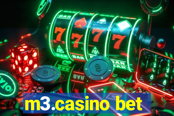 m3.casino bet