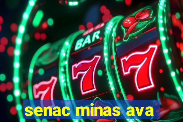 senac minas ava