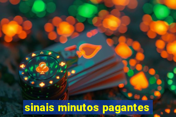 sinais minutos pagantes