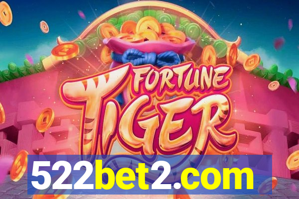 522bet2.com