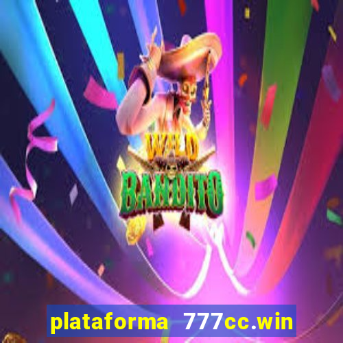 plataforma 777cc.win é confiável