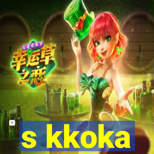 s kkoka