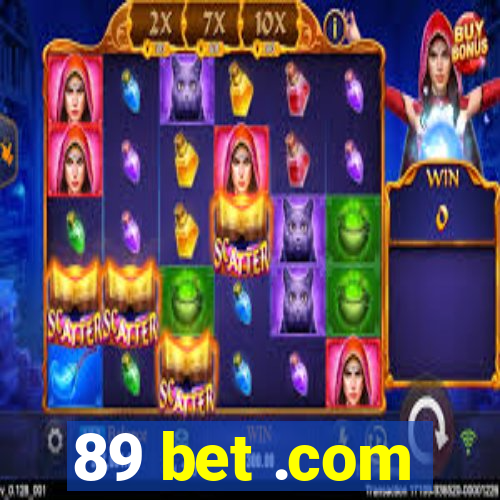 89 bet .com