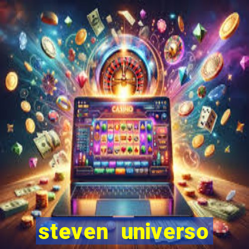 steven universo rede canais