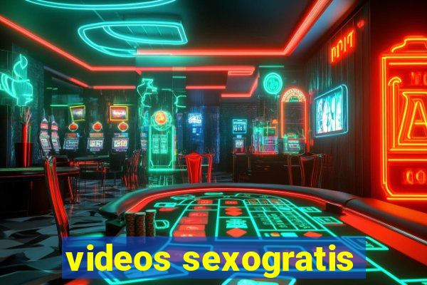 videos sexogratis