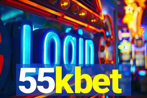 55kbet