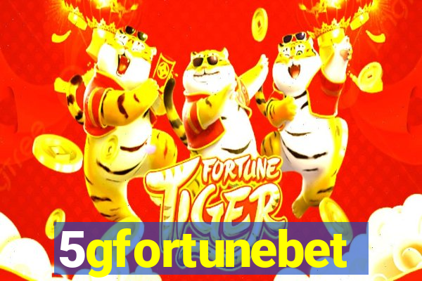 5gfortunebet