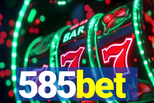 585bet