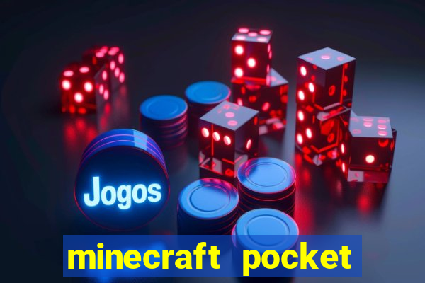 minecraft pocket edition jogo