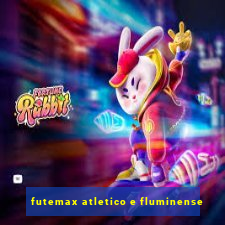 futemax atletico e fluminense