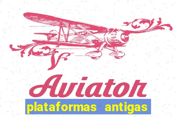 plataformas antigas slots 2023