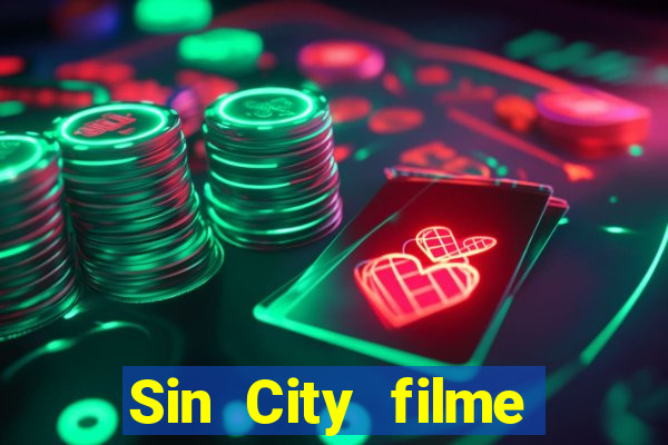 Sin City filme completo dublado download