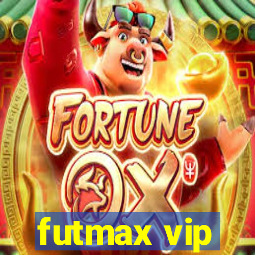 futmax vip